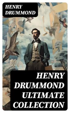 henry drummond ultimate collection (ebook)-henry drummond-8596547766742