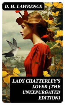 lady chatterley's lover (the unexpurgated edition) (ebook)-d.h. lawrence-8596547768142