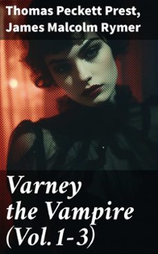 varney the vampire (vol.1-3) (ebook)-thomas peckett prest-james malcolm rymer-8596547780342