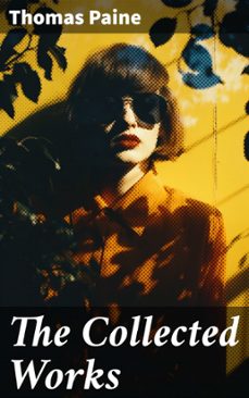 the collected works (ebook)-thomas paine-8596547794042