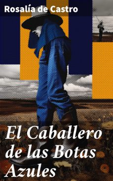 el caballero de las botas azules (ebook)-rosalia de castro-8596547819042