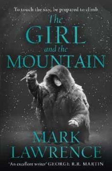 the girl and the mountain (book of the ice 2)-mark lawrence-9780008295042