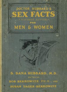 doctor hubbard's sex facts for men and women (ebook)-bob berkowitz-susan yager berkowitz-9780061984242