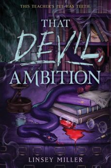 that devil, ambition (ebook)-linsey miller-9780063388642