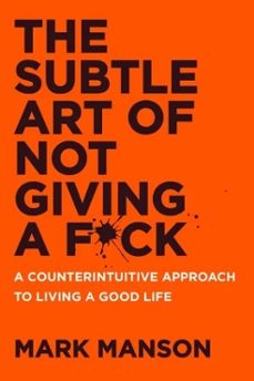 the subtle art of not giving a f*ck uk-mark manson-9780063456242