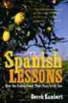 spanish lessons: beginning a new life in spain-9780091879242