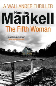 the fifth woman: kurt wallander-henning mankell-9780099571742