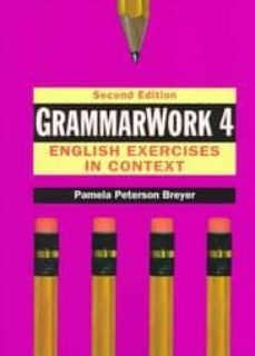grammarwork 4: english exercises in context-9780133402742