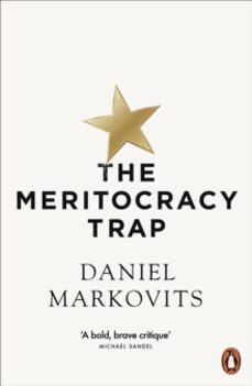 the meritocracy trap-daniel markovits-9780141984742