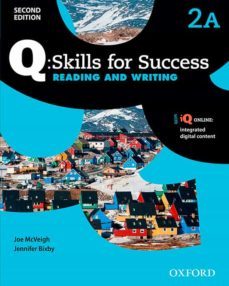 q skills for success level 2 reading & writing split student book a with iq online-9780194818742