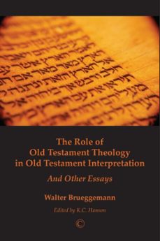 the role of old testament theology in old testament interpretation (ebook)-walter brueggemann-9780227905142