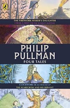 four tales paperback (the firework maker s daughter, i was a rat!, clockwork & the scarecrow and his servant)-9780241410042