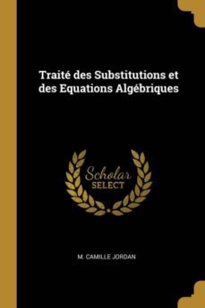 trait des substitutions et des equations algbriques-9780270447842