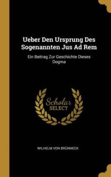 ueber den ursprung des sogenannten jus ad rem-9780270537642