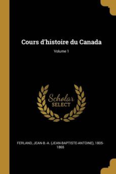 cours dhistoire du canada volume 1-9780274625642