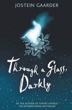 through a glass, darkly-jostein gaarder-9780297864042