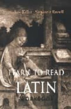 learn to read latin: workbook-andrew keller-stephanie russell-9780300101942