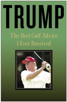 trump: the best golf advice i ever received (ebook)-donald trump-9780307238542