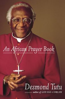 an african prayer book (ebook)-desmond tutu-9780307550842