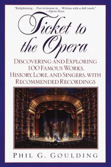ticket to the opera (ebook)-phil g. goulding-9780307761842