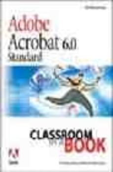 classroom in a book: adobe acrobat 6.0 standard (cd-rom included)-9780321193742
