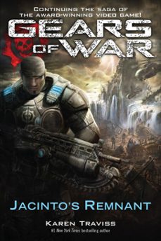 gears of war: jacinto's remnant (ebook)-karen traviss-9780345515742