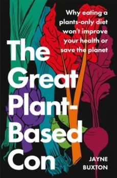 the great plant-based con-jayne buxton-9780349427942