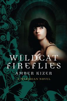wildcat fireflies (ebook)-amber kizer-9780375898242