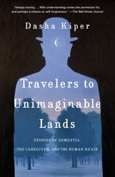 travelers to unimaginable lands (ebook)-dasha kiper-9780399590542