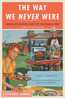 the way we never were (ebook)-stephanie coontz-9780465098842