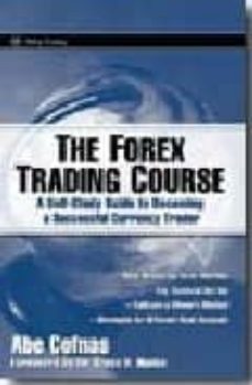 the forex trading course: a self-study guide to becoming a succes sful currency trader-9780470137642
