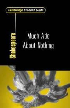 shakespeare: much ado about nothing-9780521008242