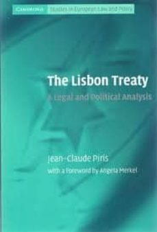 the lisbon treaty: a legal and political analysis (with a forewor d by angela merkel)-jean claude piris-9780521142342