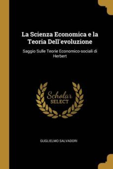 La Scienza Economica E La Teoria Dellevoluzione Wentworth Press Casa Del Libro