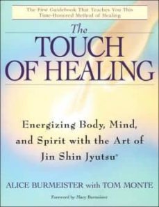 the touch of healing: energizing the body, mind, and spirit with jin shin-9780553377842