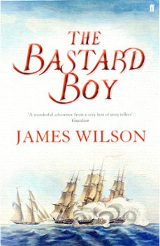 the bastard boy (ebook)-james wilson-9780571307142