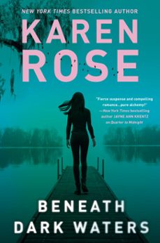 beneath dark waters (ebook)-karen rose-9780593336342