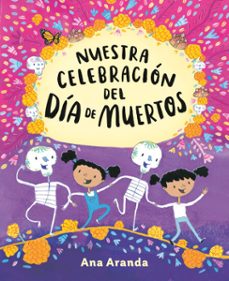 nuestra celebracion del dia de muertos (ebook)-ana aranda-9780593532942