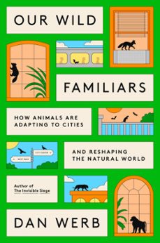 our wild familiars (ebook)-dan werb-9780593799642