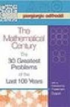 the mathematical century: the 30 greatest problems of the 100 las t years-piergiorgio odifredi-9780691092942