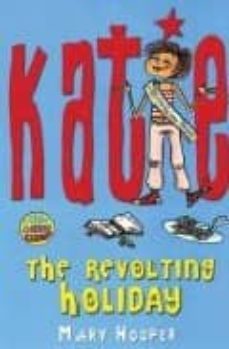 katie and the revolting holiday-9780747586142