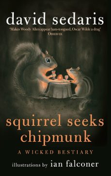 squirrel seeks chipmunk-david sedaris-9780748119042