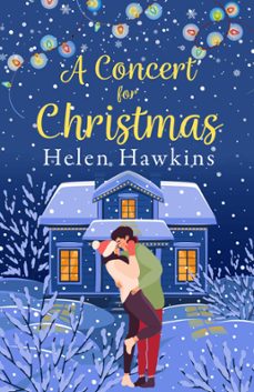 a concert for christmas (ebook)-helen hawkins-9780749030742