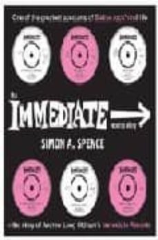 the immediate records story-simon a. spence-9780752856742