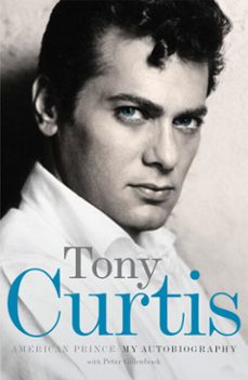 american prince (ebook)-peter golenbock-tony curtis-9780753520642