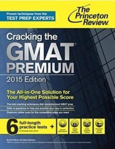 the princeton review cracking the gmat 2015: 6 full-lentgh practi ce tests-9780804124942