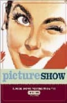 picture show: classic movie posters from rom the tcm archives-dianna edwards-9780811841542