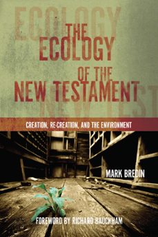 the ecology of the new testament (ebook)-mark bredin-9780830858842