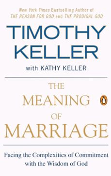 the meaning of marriage (ebook)-timothy keller-kathy keller-9781101548042