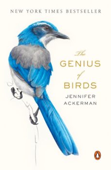 the genius of birds (ebook)-jennifer ackerman-9781101980842